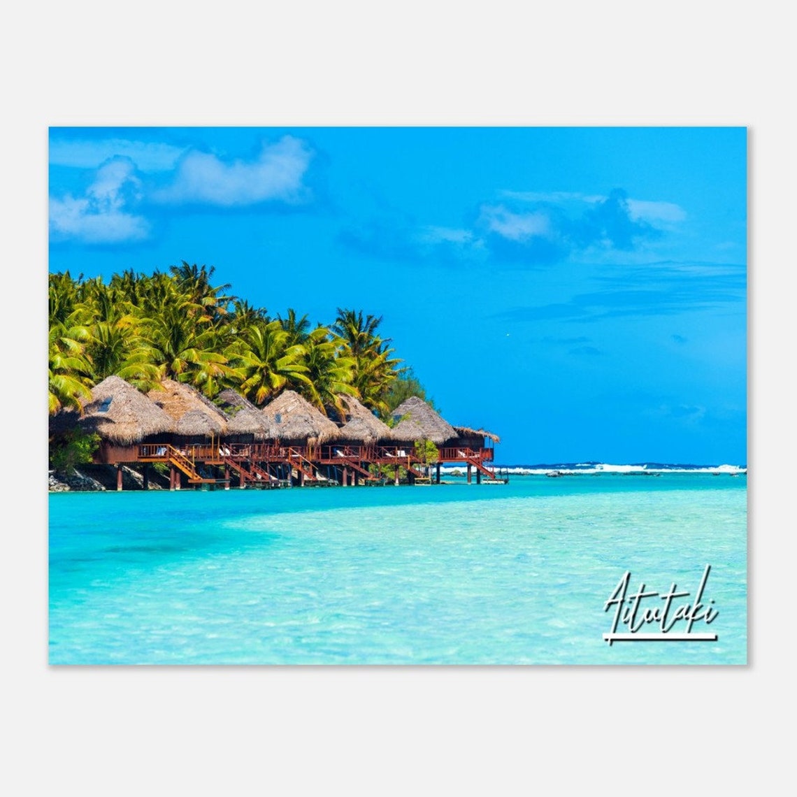 Aitutaki Overwater Bungalows Turquoise Lagoon Paradise Poster