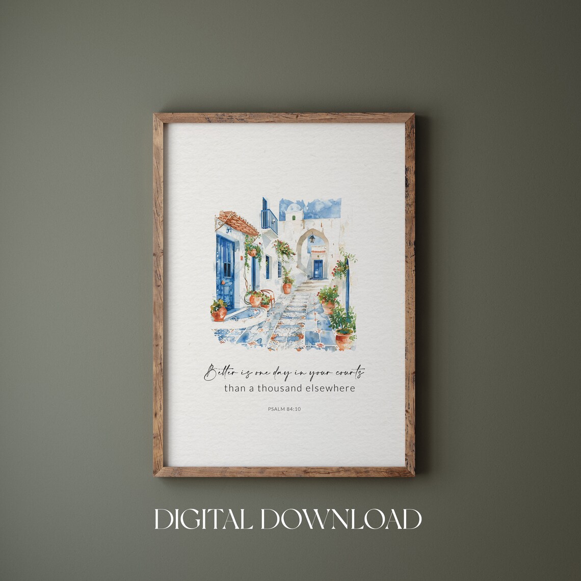 Psalm 84 10 Santorini Watercolor Alley Bible Verse Christian Poster