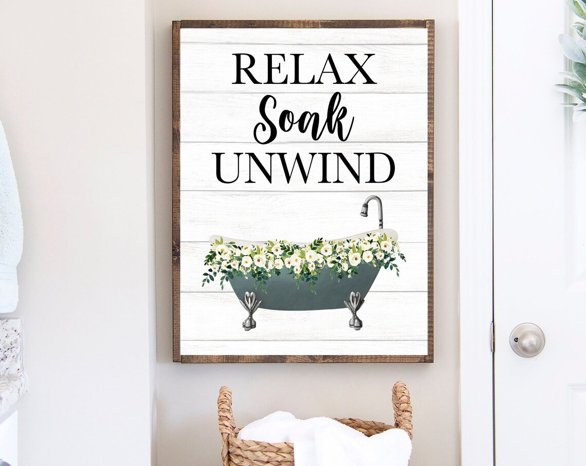 Relax Soak Unwind Quote with Sage Green Clawfoot Tub Bath Poster