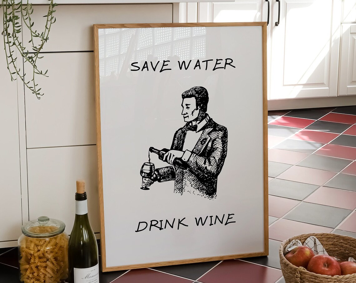 Save Water Drink Wine Vintage Gentleman Pouring Wine Art Poster