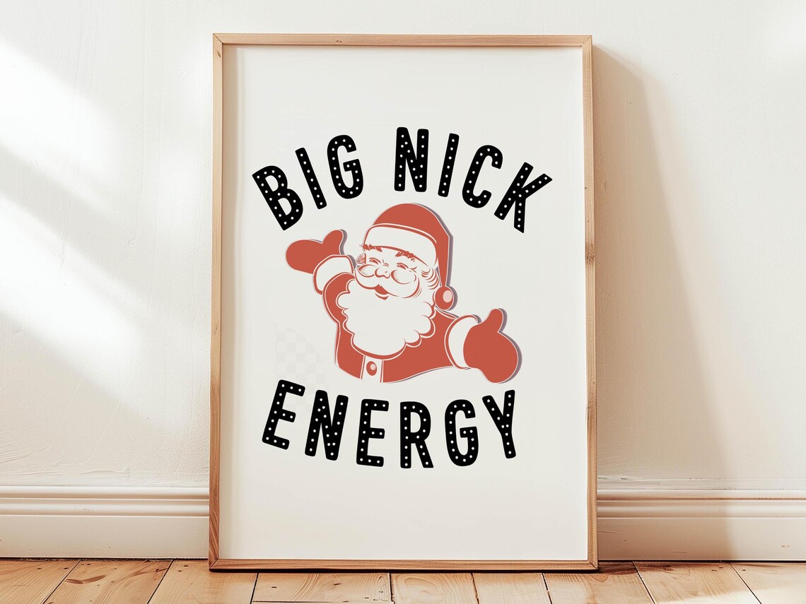 Big Nick Energy Vintage Santa Funny Christmas Holiday Poster - Image 6