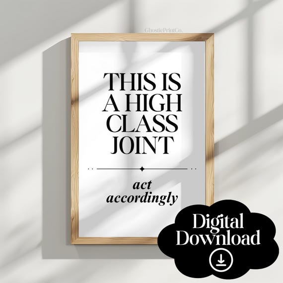 This Is A High Class Joint Wall Art Print Trendy Apartment Decor Funny Living Room Poster Cute Dorm Modern Gift