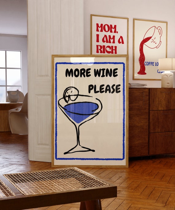 More Wine Please Poster Funny Wine Print Fun Kitchen Art Aesthetic Wall Art Pinterest Style Cocktail Print Blue Minimalist Art