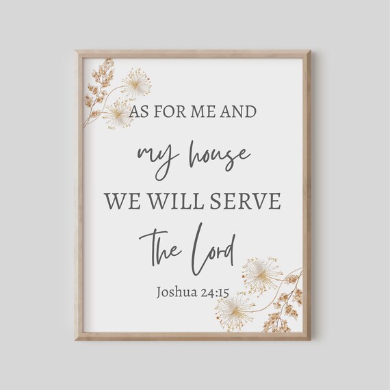 Joshua 2415 But As For Me And My Household We Will Serve The Lord Bible Verse Wall Art Christian Gift Scripture Print Watercolor Floral