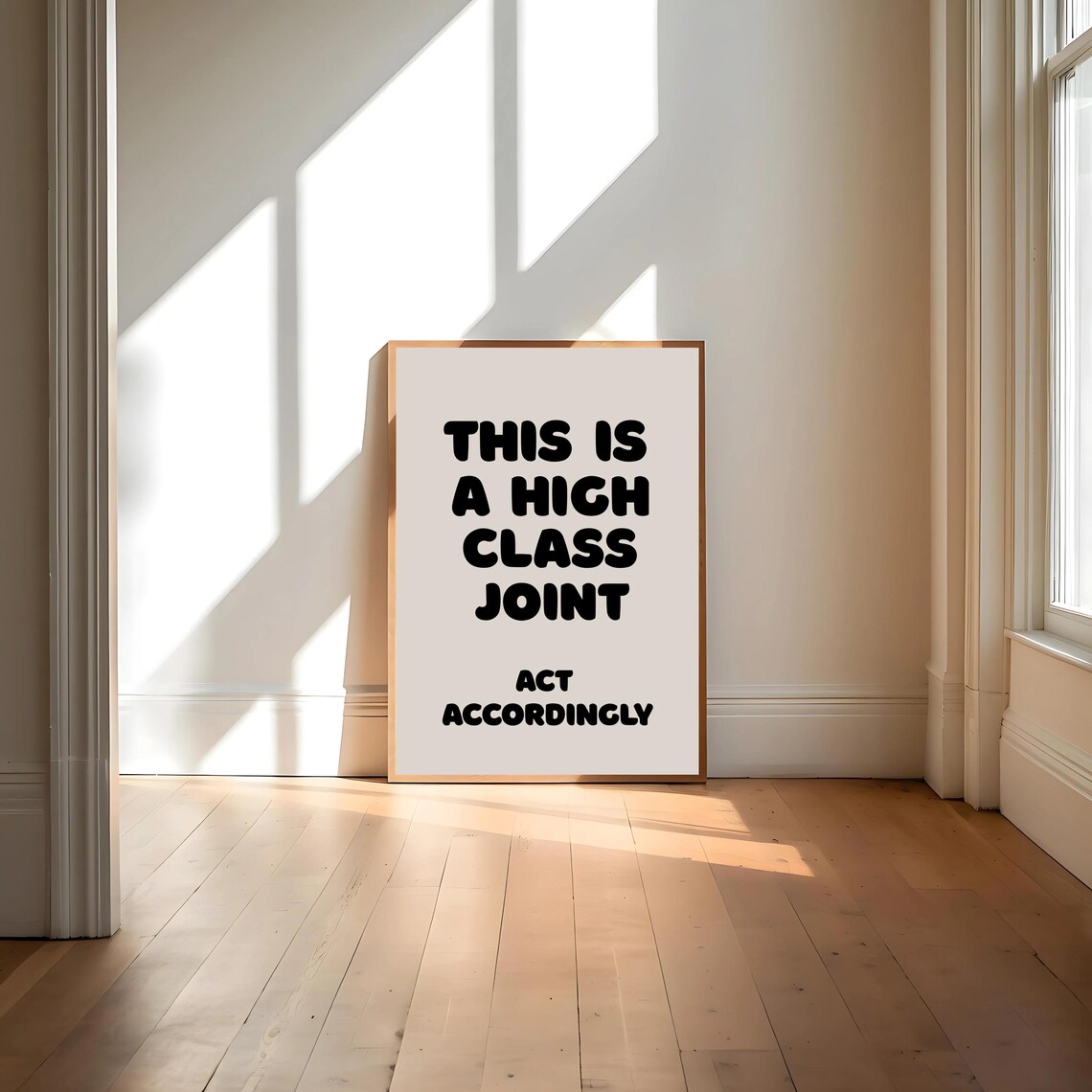 This Is A High Class Joint, Preppy Apartment Decor - Image 4