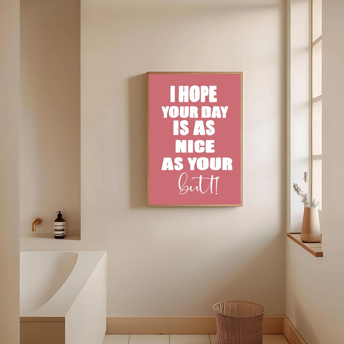 I Hope Your Day Is As Nice As Your Butt, Retro Poster - Image 3
