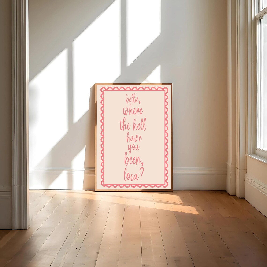 Bella Where The Hell Have You Been Loca Art Print - Image 4