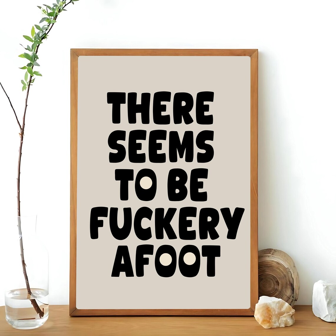 There Seems to Be Fuckery Afoot, Funny Saying Print - Image 3