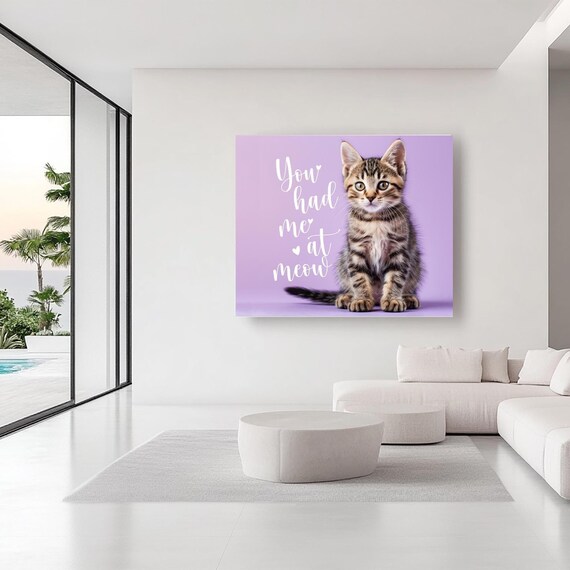 You Had Me At Meow Tabby Kitten Lavender Cute Funny Cat Quote Poster