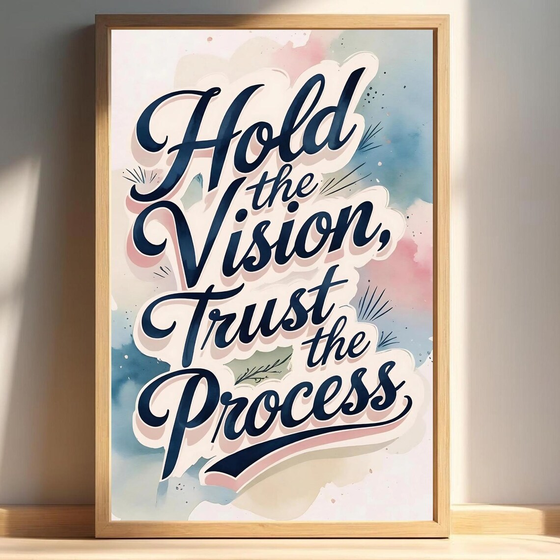 Hold the Vision Trust the Process Watercolor Print for Office Art
