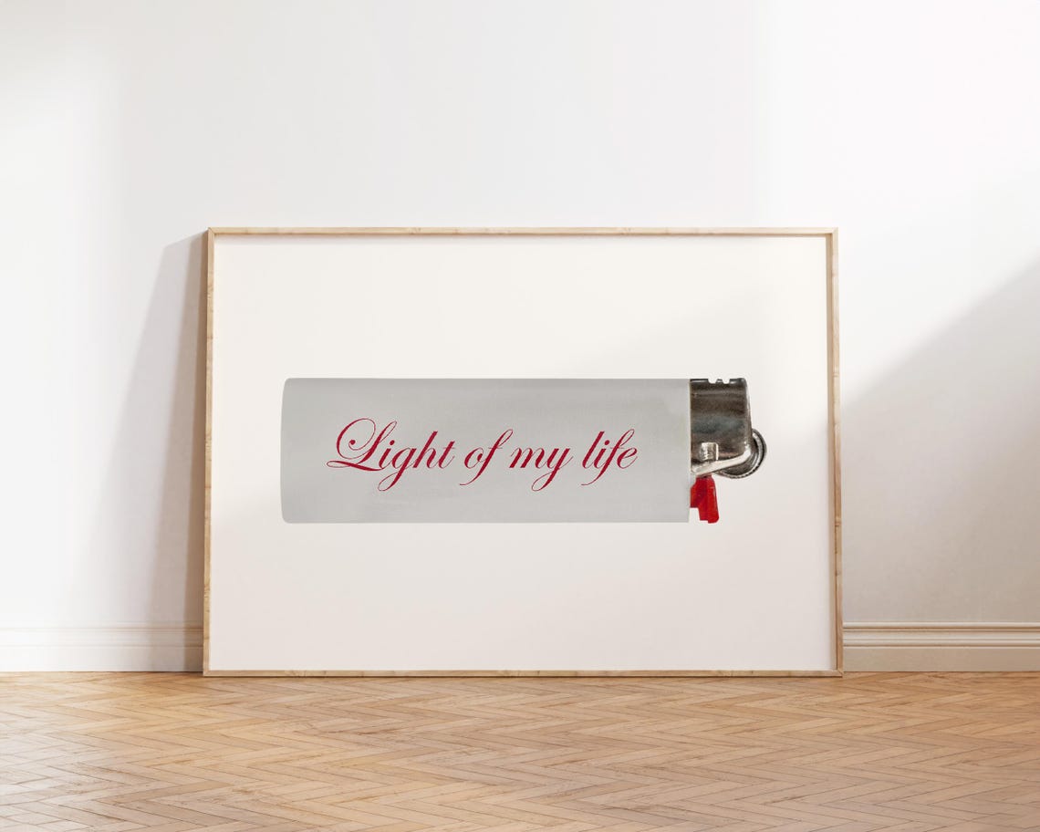 Light Of My Life Romantic Script White Lighter Love Quote Poster