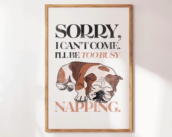 Im Too Busy Napping Print Homebody Wall Art Sleepy For Hot Girls Retro Preppy Decor Apartments Self Love Girly