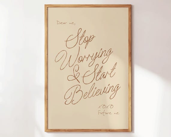 Stop Worrying And Start Believing Trendy Quotes Wall Art Inspirational Motivational Poster Apartment Decor Typography