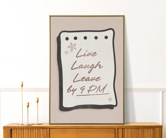 Live Laugh Leave By 9 Pm Retro Minimalist Wall Art Funny Living Room Print Preppy Apartment Decor Gift For The Ultimate Homebody