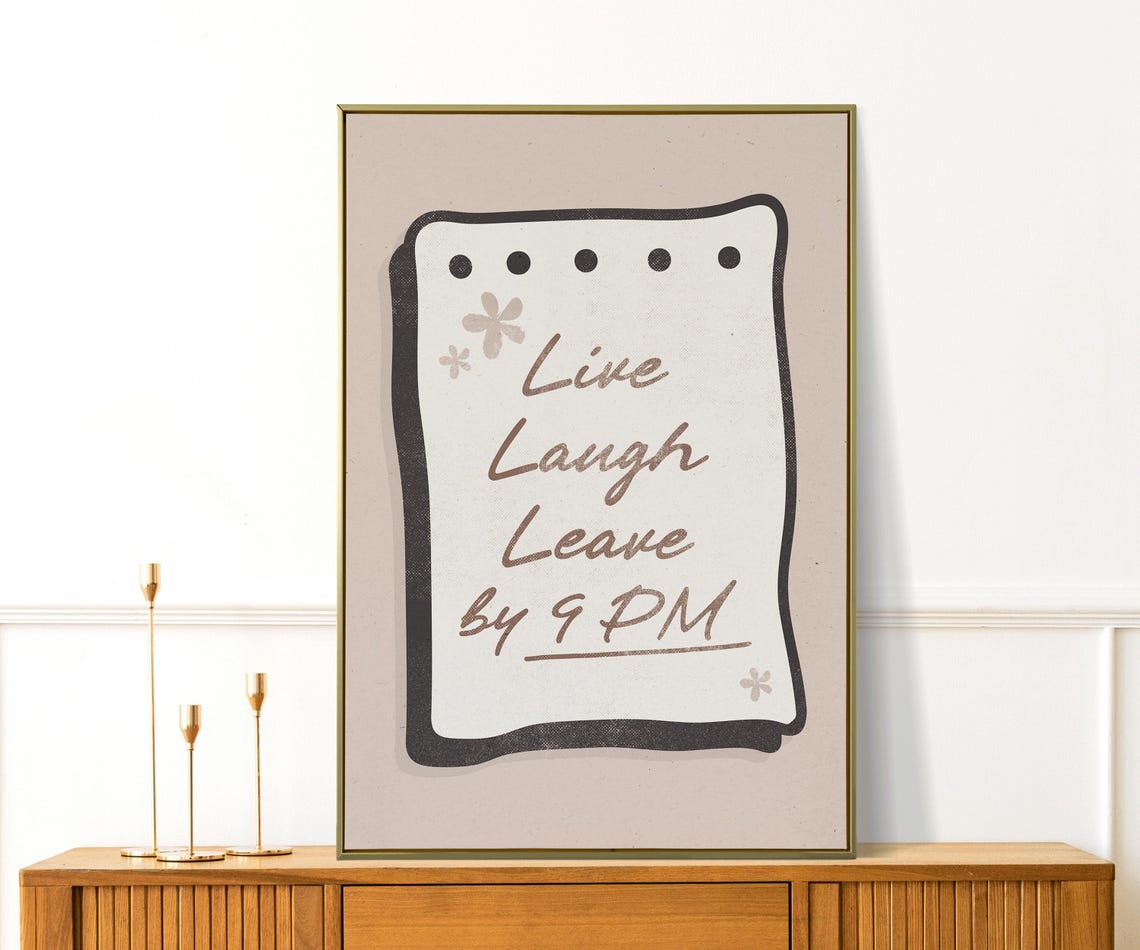 Live Laugh Leave By 9PM Handwritten Note Funny Quote Decor Poster