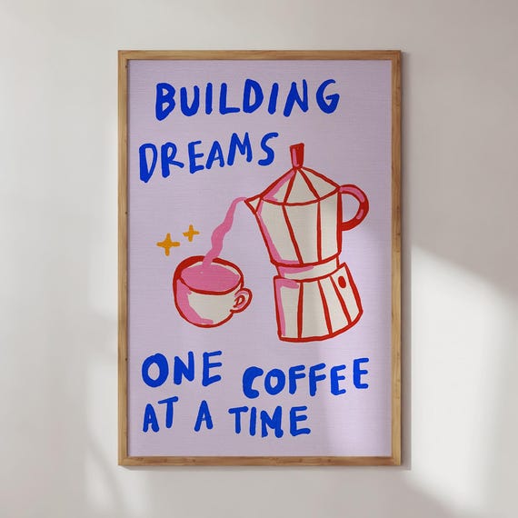 Funny Coffee Quotes Art Print Colorful Kitchen Decor