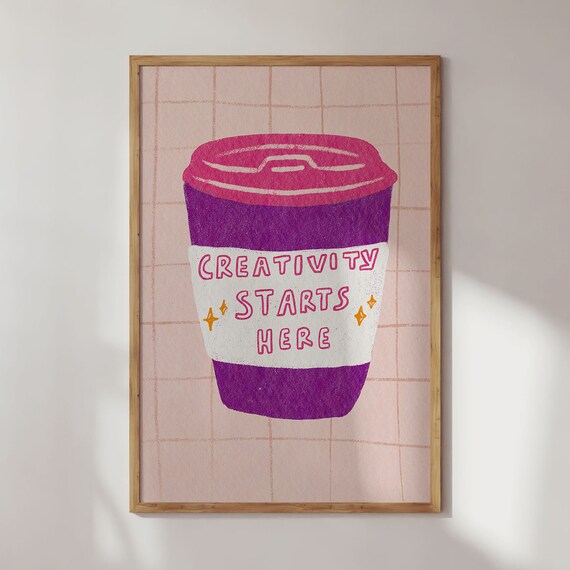 Creativity Starts Here Coffee Cup Pink Motivational Kitchen Wall Art