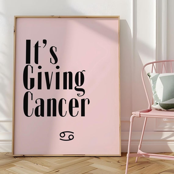 Its Giving Cancer Funny Quote Wall Arttrendy Postersun Sign Art Postercancer Printzodiac Apartment