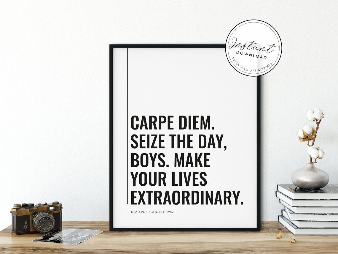 Dead Poets Society Carpe Diem Seize The Day Boys Movie Quote Wall Art Poster - Image 4