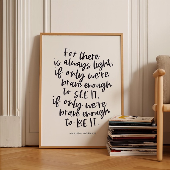 Amanda Gorman Always Light Brave Quote Calligraphy Wall Art Poster
