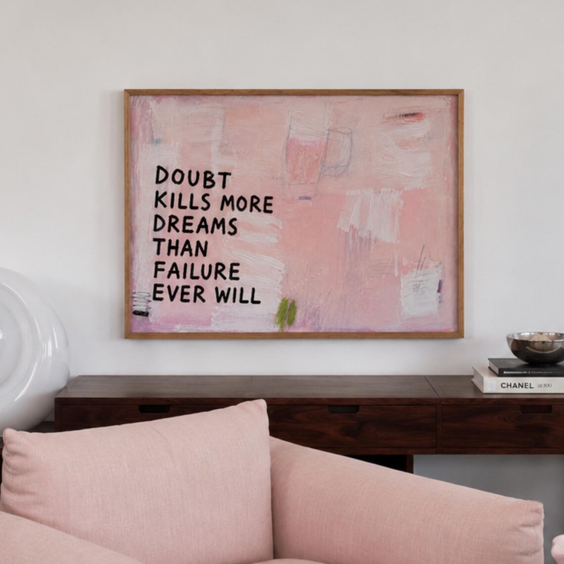 Doubt Kills More Dreams Than Failure Ever Will Quote Poster