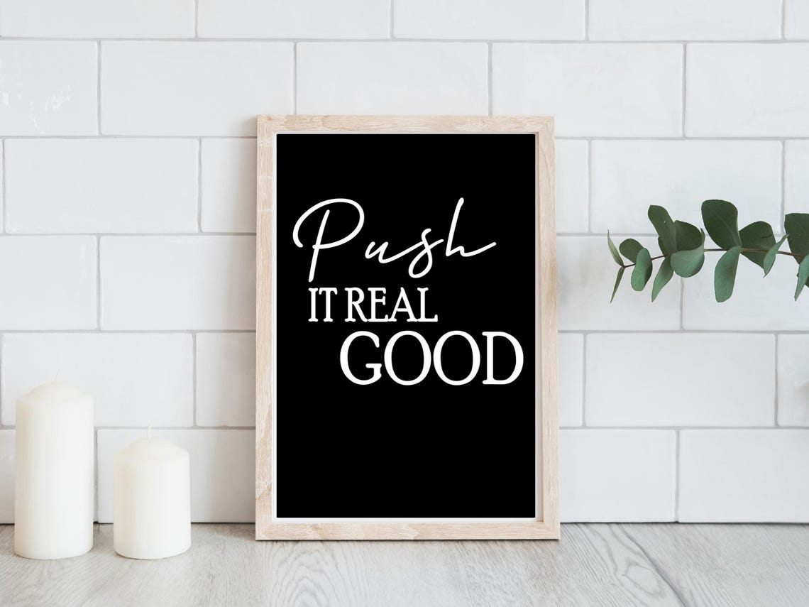 Push It Real Good White On Black Bathroom Quote Typography Poster