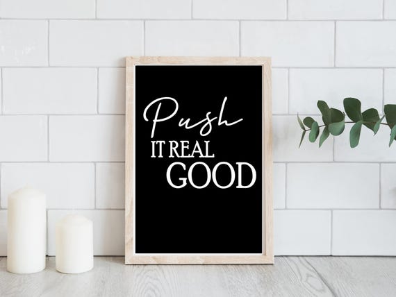 Funny Wc Wall Art Push It Real Good Black And White Poster Quirky Typography Decor Humorous Housewarming Gift