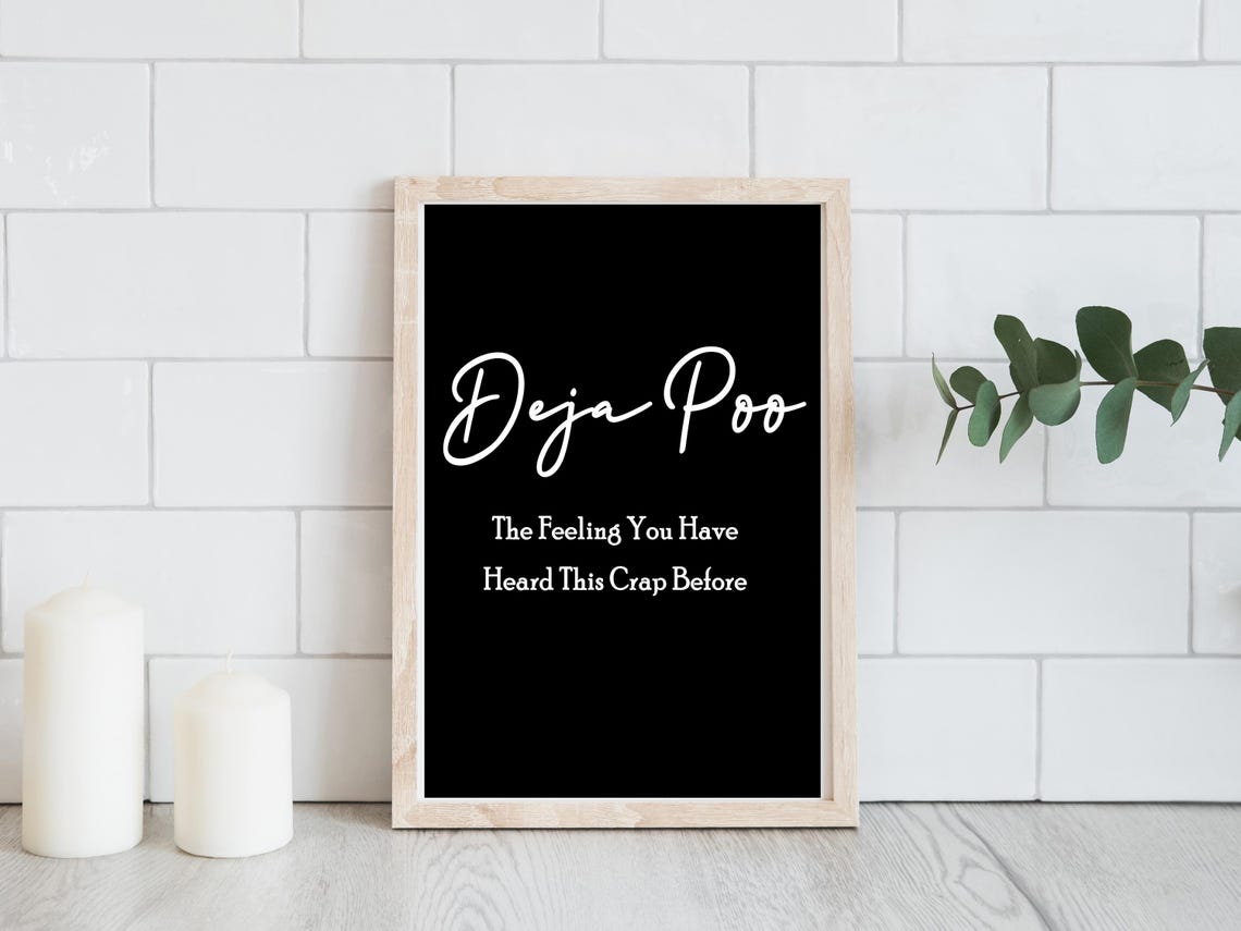 Deja Poo Funny Dictionary Definition Black And White Bathroom Poster