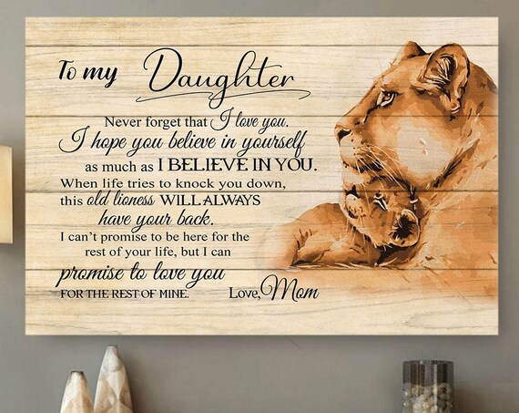 To My Daughter Old Lioness Believe In Yourself Lion Mom Cub Wood Wall Art