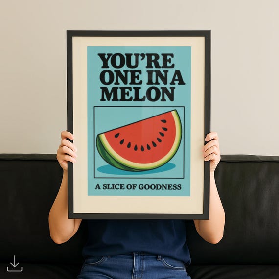 One In A Melon Poster Funny Artful Wall Print Modernism Typography Gift Homely Minimal Art No 60