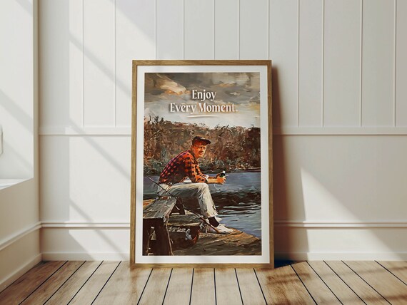 Enjoy Every Moment Vintage Fisherman Dock Lake Painting Poster