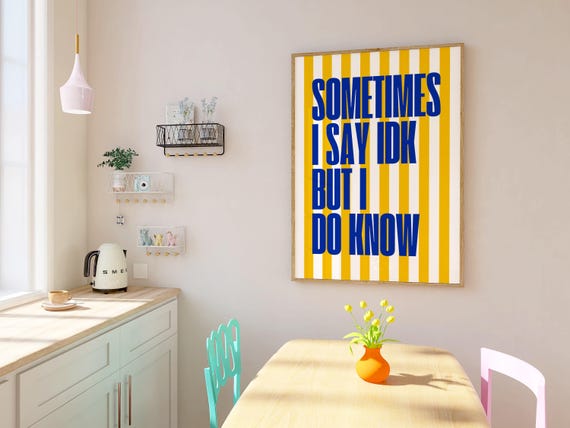 Dopamine Wall Art, Eclectic Maximalist Quote Print