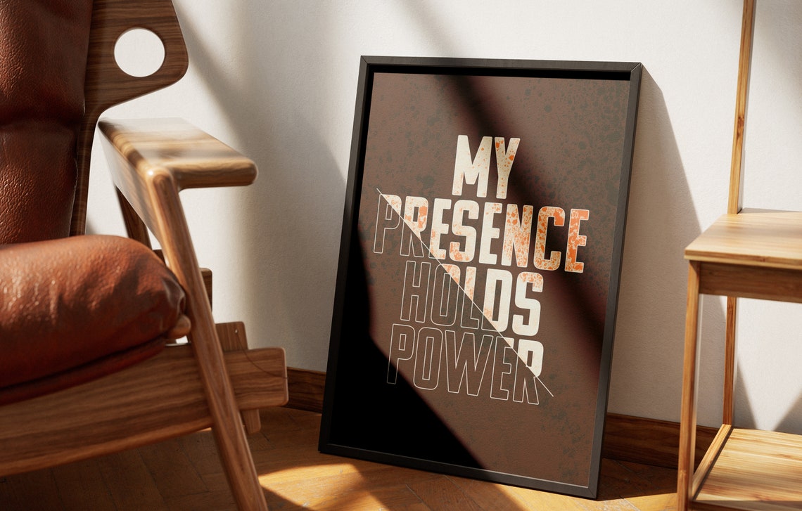 My Presence Holds Power Brown Grunge Confidence Quote Poster - Image 3
