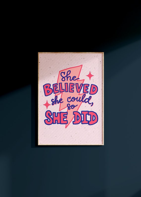 She Believes She Could So She Did Quote Art Print Inspirational Quote Pink Aesthetic Wall Art Motivational Poster