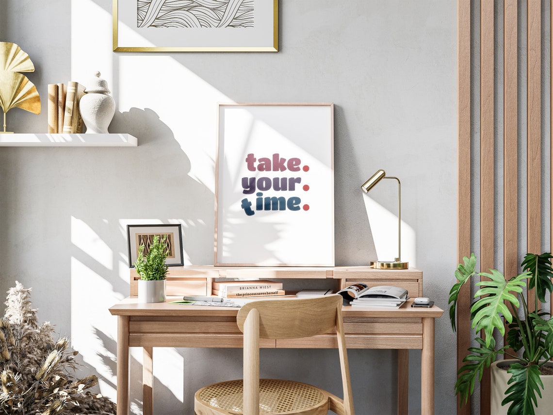 Take Your Time Stitched Denim Letter Motivational Quote Poster - Image 3