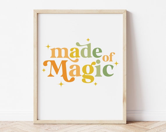 Made Of Magic Colorful Retro Typography Nursery Wall Art Decor