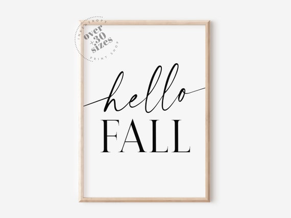 Hello Fall Wall Art Fall Printables Farmhouse Style Decor Country Decor Fall Print Fall Decor Fall Signs Modern Fall Print