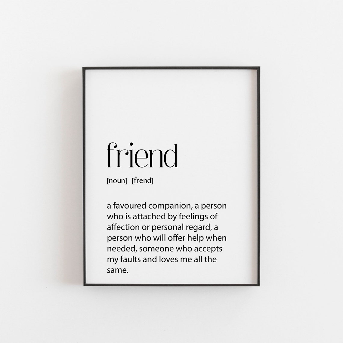 Friend Dictionary Definition Minimalist Typography Quote Gift Poster