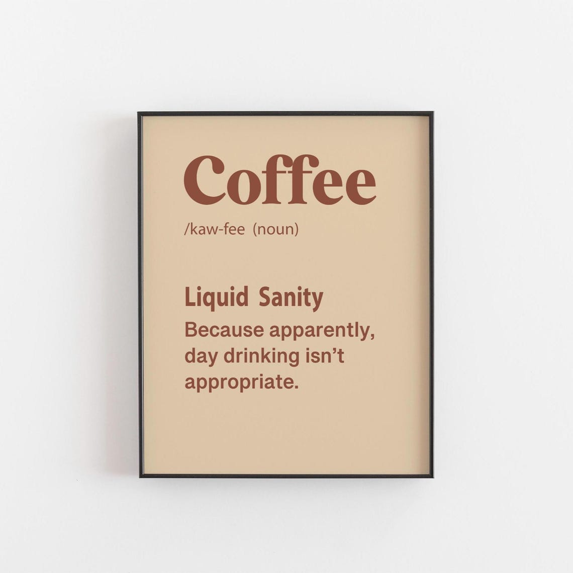 Funny Coffee Print Liquid Sanity Wall Art Definition Poster A4 8x10 Caffeine Lover Gift Kitchen Decor For Bar Cafe