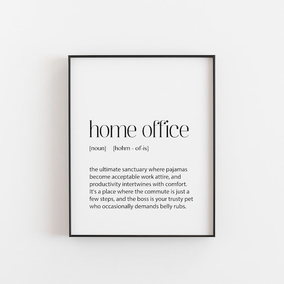 Funny Home Office Poster Print