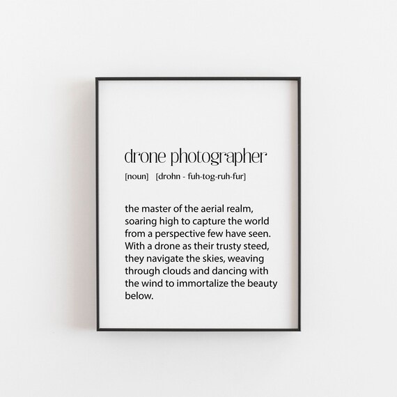 Drone Photographer Funny Definition Typography Photography Poster