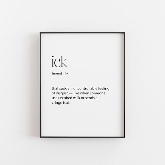 Ick Definition Funny Gen Z Slang Dictionary Style Minimal Poster