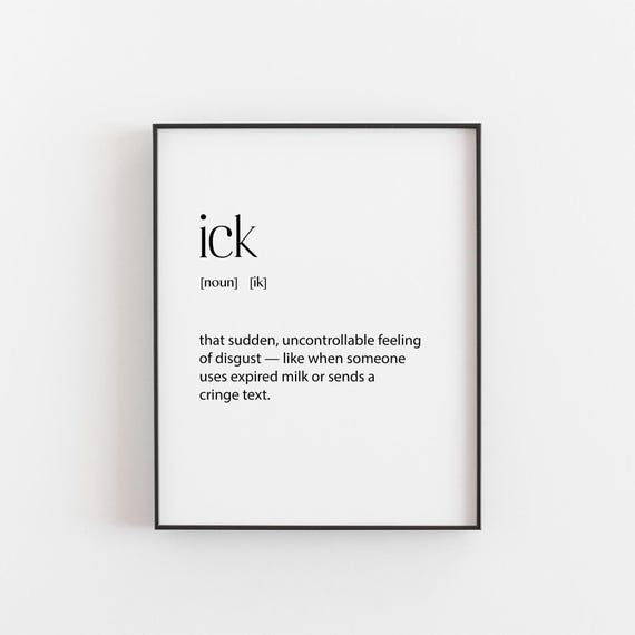 Ick Definition Wall Art Funny Gen Z Slang Poster Teen Room Decor Minimalist Typography Print Humorous Gift For Friends Teenager