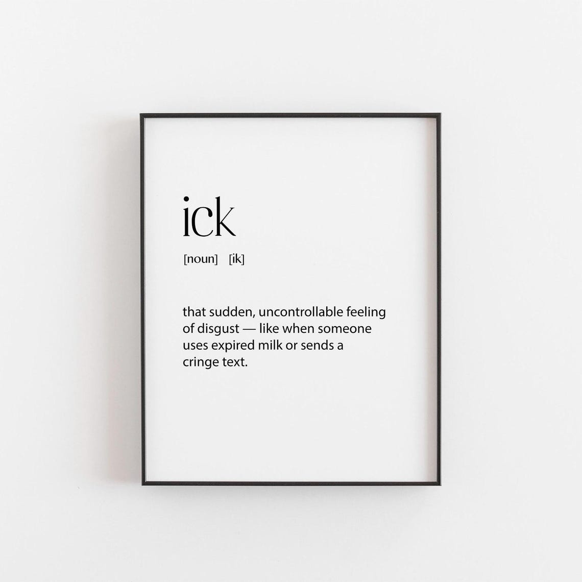 Ick Definition Funny Gen Z Slang Dictionary Style Minimal Poster