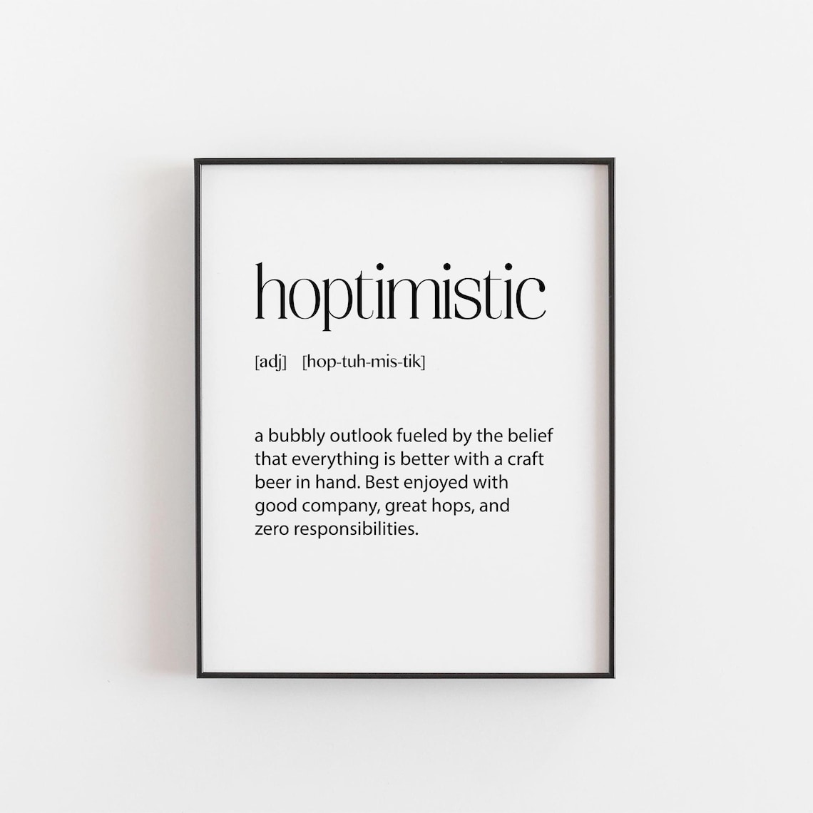 Hoptimistic Beer Definition Minimalist Art Print