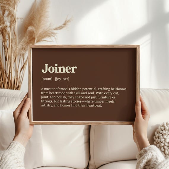 Joiner Definition Print Funny Trade Gift Woodworker Wall Art Carpentry Decor Christmas For Dad Husband Or Friend