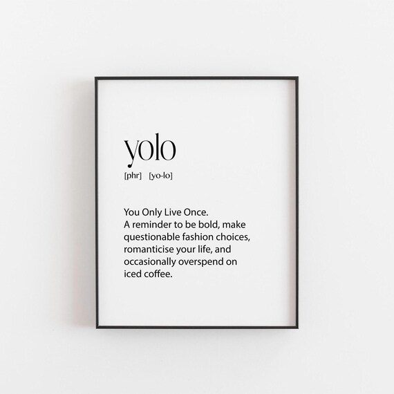 Yolo Definition Funny Minimalist Quote Poster