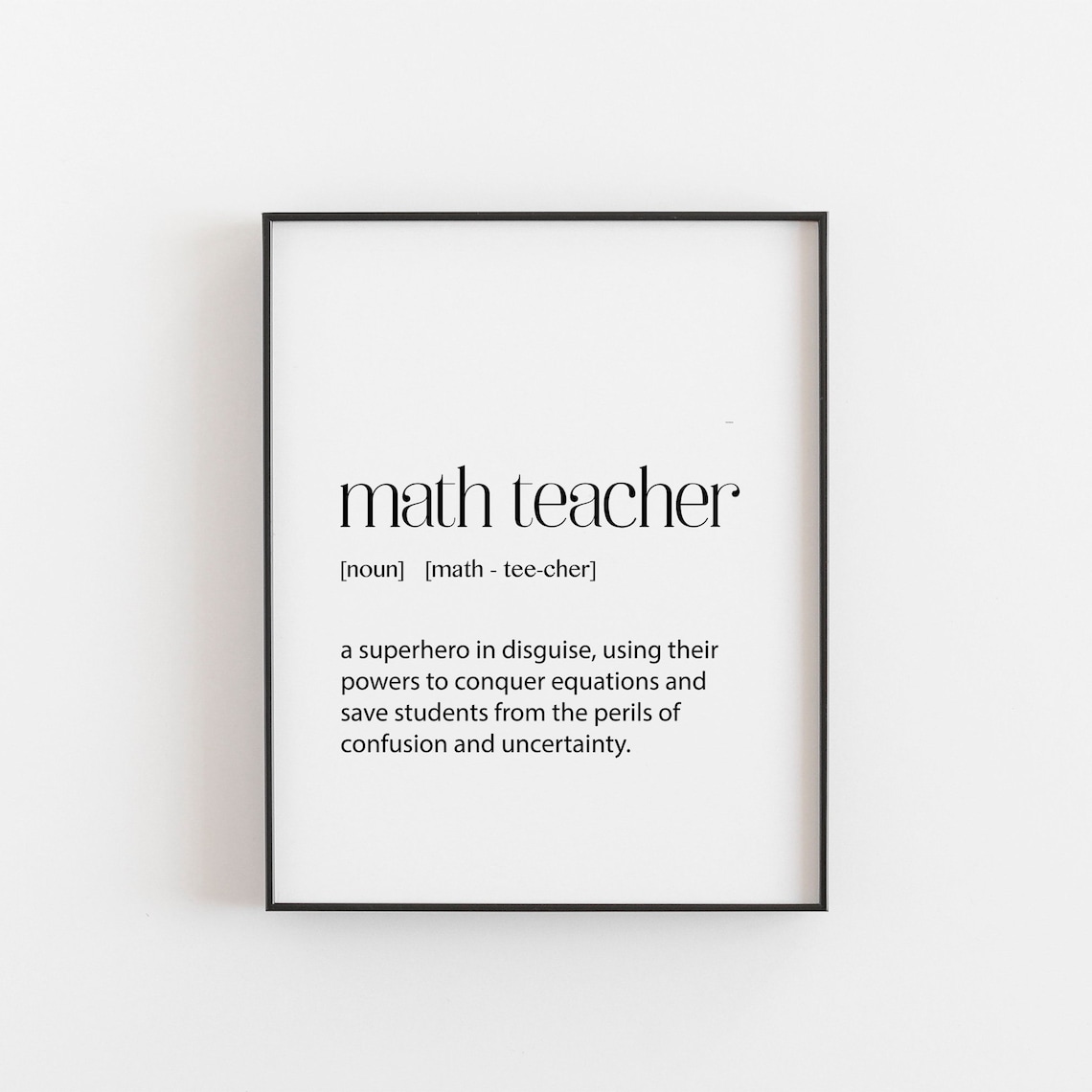 Math Teacher Definition Poster, Funny Educator Gift