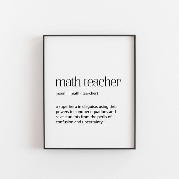 Math Teacher Definition Poster, Funny Educator Gift