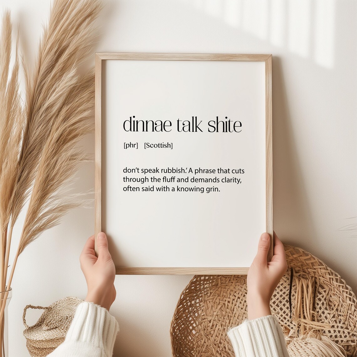 Dinnae Talk Shite Funny Scottish Phrase Art Print